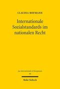 Hofmann |  Internationale Sozialstandards im nationalen Recht | eBook | Sack Fachmedien