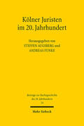 Augsberg / Funke |  Kölner Juristen im 20. Jahrhundert | Buch |  Sack Fachmedien