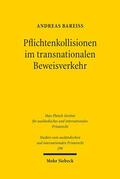 Bareiß |  Pflichtenkollisionen im transnationalen Beweisverkehr | eBook | Sack Fachmedien