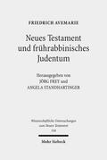 Avemarie / Frey / Standhartinger |  Neues Testament und frührabbinisches Judentum | eBook | Sack Fachmedien