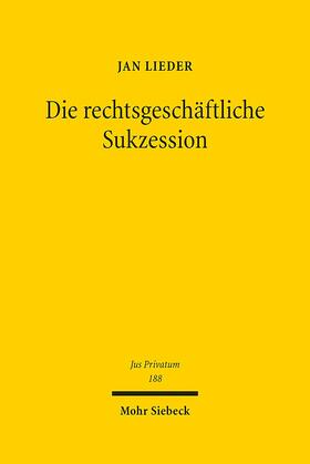 Lieder | Die rechtsgeschäftliche Sukzession | E-Book | sack.de