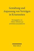 Karampatzos / Tröger |  Gestaltung und Anpassung von Verträgen in Krisenzeiten | Buch |  Sack Fachmedien