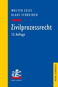 Zeiss / Schreiber |  Zivilprozessrecht | eBook | Sack Fachmedien