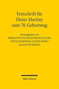 Witzleb / Ellger / Mankowski |  Festschrift für Dieter Martiny zum 70. Geburtstag | Buch |  Sack Fachmedien