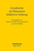 Augsberg / Korioth / Vesting |  Grundrechte als Phänomene kollektiver Ordnung | Buch |  Sack Fachmedien