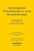 Hopt / Tzouganatos |  Das Europäische Wirtschaftsrecht vor neuen Herausforderungen | eBook | Sack Fachmedien
