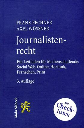 Fechner / Wössner | Journalistenrecht | E-Book | sack.de