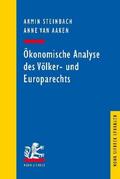 Steinbach / van Aaken |  Ökonomische Analyse des Völker- und Europarechts | Buch |  Sack Fachmedien