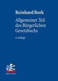 Bork |  Allgemeiner Teil des Bürgerlichen Gesetzbuchs | Buch |  Sack Fachmedien