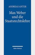 Anter |  Max Weber und die Staatsrechtslehre | eBook | Sack Fachmedien