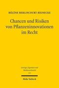 Berlincourt-Heinecke |  Berlincourt-Heinecke, H: Chancen und Risiken von Pflanzen | Buch |  Sack Fachmedien