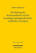 Bartlitz |  Die Haftung des Kommanditisten auf der Grundlage kapitalgesellschaftsrechtlicher Prinzipien | eBook | Sack Fachmedien