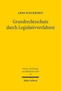 Wieckhorst |  Grundrechtsschutz durch Legislativverfahren | eBook | Sack Fachmedien