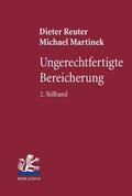 Reuter / Martinek |  Ungerechtfertigte Bereicherung | eBook | Sack Fachmedien