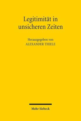 Thiele | Legitimität in unsicheren Zeiten | Buch | sack.de