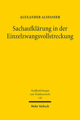 Alsfasser |  Sachaufklärung in der Einzelzwangsvollstreckung | eBook | Sack Fachmedien