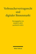 Artz / Gsell |  Verbrauchervertragsrecht und digitaler Binnenmarkt | eBook | Sack Fachmedien