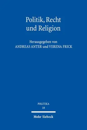Anter / Frick |  Politik, Recht und Religion | eBook | Sack Fachmedien
