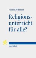 Wißmann |  Wißmann, H: Religionsunterricht für alle? | Buch |  Sack Fachmedien