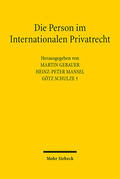 Gebauer / Mansel / Schulze |  Die Person im Internationalen Privatrecht | eBook | Sack Fachmedien