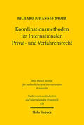 Bader |  Koordinationsmethoden im Internationalen Privat- und Verfahrensrecht | eBook | Sack Fachmedien