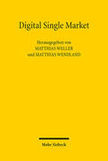 Weller / Wendland |  Digital Single Market | eBook | Sack Fachmedien