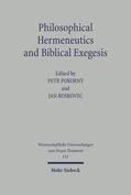 Pokorny / Roskovec |  Philosophical Hermeneutics and Biblical Exegesis | eBook | Sack Fachmedien