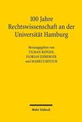 Repgen / Jeßberger / Kotzur |  100 Jahre Rechtswissenschaft an der Universität Hamburg | Buch |  Sack Fachmedien