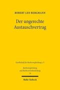 Bergmann |  Bergmann, R: Der ungerechte Austauschvertrag | Buch |  Sack Fachmedien