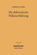 Wiebe |  Die elektronische Willenserklärung | eBook | Sack Fachmedien