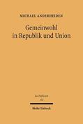 Anderheiden |  Gemeinwohl in Republik und Union | eBook | Sack Fachmedien
