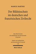 Bartnik |  Der Bildnisschutz im deutschen und französischen Zivilrecht | eBook | Sack Fachmedien
