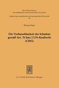 Faust |  Die Vorhersehbarkeit des Schadens gemäss Art. 74 S.2 UN-Kaufrecht (CISG) | eBook | Sack Fachmedien