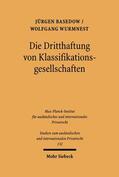 Basedow / Wurmnest |  Die Dritthaftung von Klassifikationsgesellschaften | eBook | Sack Fachmedien