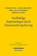 Veil / Deckert / Kämmerer |  Nachhaltige Kapitalanlagen durch Finanzmarktregulierung | eBook | Sack Fachmedien
