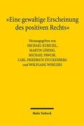 Kubiciel / Löhnig / Pawlik |  "Eine gewaltige Erscheinung des positiven Rechts" | Buch |  Sack Fachmedien