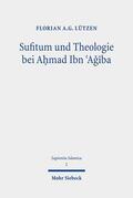 Lützen |  Sufitum und Theologie bei A¿mad Ibn ¿Agiba | Buch |  Sack Fachmedien
