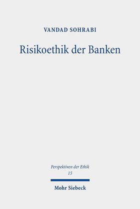 Sohrabi | Risikoethik der Banken | Buch | sack.de