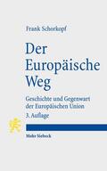 Schorkopf |  Der Europäische Weg | Buch |  Sack Fachmedien