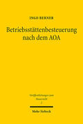 Berner |  Betriebsstättenbesteuerung nach dem AOA | eBook | Sack Fachmedien