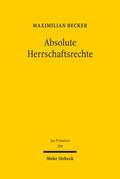 Becker |  Absolute Herrschaftsrechte | Buch |  Sack Fachmedien