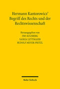 Augsberg / Lettmaier / Meyer-Pritzl |  Hermann Kantorowicz' Begriff des Rechts und der Rechtswissenschaft | eBook | Sack Fachmedien