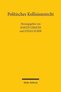 Gebauer / Huber |  Politisches Kollisionsrecht | Buch |  Sack Fachmedien