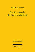 Schmidt |  Das Grundrecht der Sprachenfreiheit | eBook | Sack Fachmedien