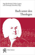 Bredenbach / Schwöbel / Leppin |  Bach unter den Theologen | Buch |  Sack Fachmedien