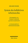 Picker / Lobinger / Hartmann |  System des kollektiven Arbeitsrechts | eBook | Sack Fachmedien
