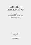 Nesselrath / Wilk |  Gut und Böse in Mensch und Welt | eBook | Sack Fachmedien