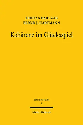 Barczak / Hartmann |  Kohärenz im Glücksspiel | eBook | Sack Fachmedien
