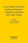 Kawano / Stürner |  Cross-Border Insolvency, Intellectual Property Litigation, Arbitration and Ordre Public | eBook | Sack Fachmedien