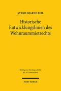 Beil |  Historische Entwicklungslinien des Wohnraummietrechts | eBook | Sack Fachmedien